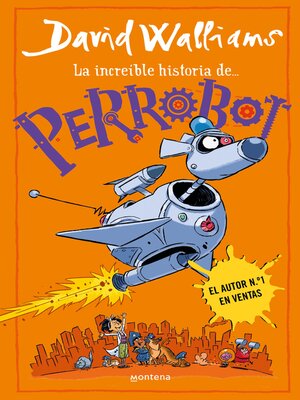 cover image of La increíble historia de... PerroBot